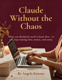 Claude Without The Chaos